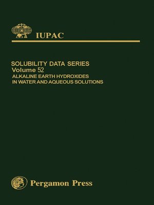 cover image of Alkaline Earth Hydroxides in Water and Aqueous Solutions
